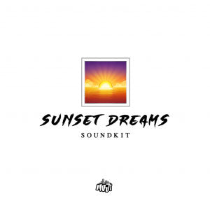Sunset Dreams Soundkit by Yung Moji